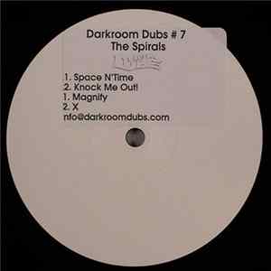 The Spirals - Darkroom Dubs # 7 Album