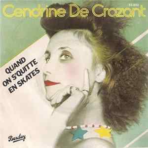 Cendrine De Crozant - Quand On S'Quitte En Skates Album