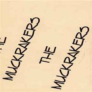 The Muckrakers - The Muckrakers Album