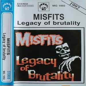 Misfits - Legacy Of Brutality Album