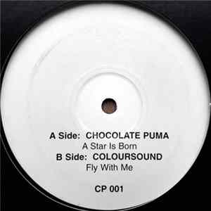 Chocolate Puma / Coloursound - A Star Is Born / Fly With Me Album