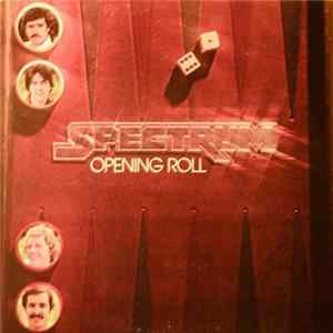 Spectrum - Opening Roll Album