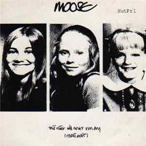 Moose - This River Will Never Run Dry (Radio Edit) Album