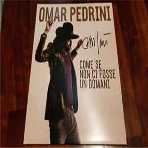 Omar Pedrini - Come Se Non Ci Fosse Un Domani Album