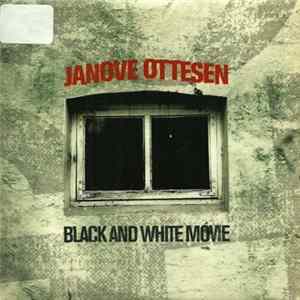 Janove Ottesen - Black And White Movie Album