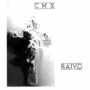 CMX - Raivo Album