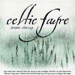 Celtic Fayre - Dream Chasing Album