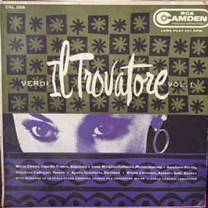 Maria Carena, Olga De Franco, Aureliano Pertile, Giordano Callegari, Carlo Sabajno - Il Trovatore Vol. 1 Album