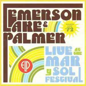 Emerson, Lake & Palmer - Live At The Mar Y Sol Festival '72 Album