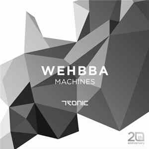 Wehbba - Machines Album