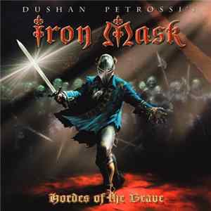 Iron Mask - Hordes Of The Brave Album