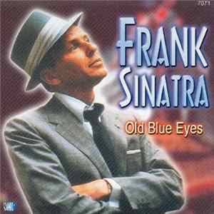 Frank Sinatra - Old Blue Eyes Album