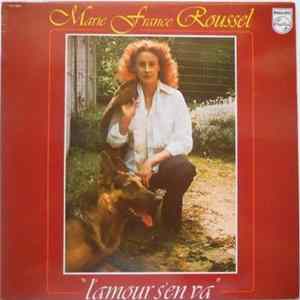 Marie France Roussel - L'Amour S'En Va Album