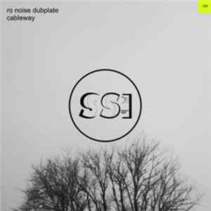Ro Noise Dubplate - Cableway Album