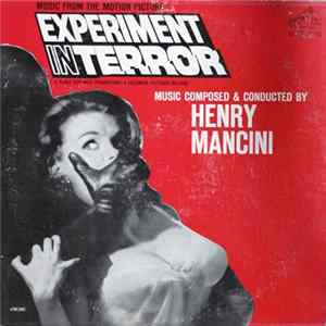Henry Mancini - Experiment In Terror (Music From The Motion Picture) Album