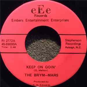 The Brym-Mars - Keep On Goin' / Brighter Than The Stars Album