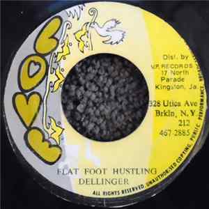 Dellinger - Flat Foot Hustling Album