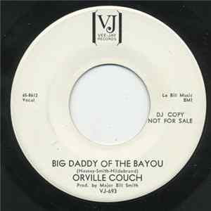 Orville Couch - Big Daddy Of The Bayou / Greenville Diner Album