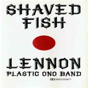 Lennon, Plastic Ono Band - Shaved Fish Album