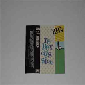 The dB's - Repercussion Album