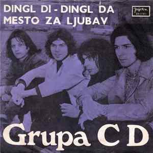 Grupa CD - Dingl Di - Dingl Da / Mjesto Za Ljubav Album