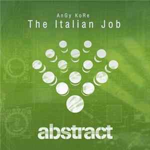 AnGy KoRe - The Italian Job Album