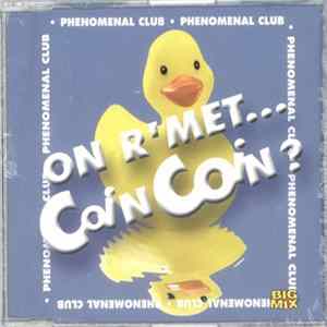 Phenomenal Club - On R'Met...Coin Coin? Album