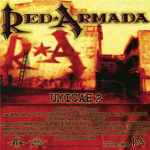 Red Armada - UMICAH 2 Album