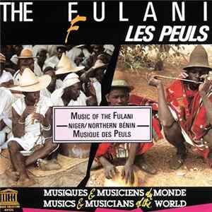 The Fulani - Niger / Northern Bénin: Music Of The Fulani / Musique Des Peuls Album