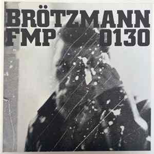 Brötzmann / Van Hove / Bennink - Brötzmann/Van Hove/Bennink Album
