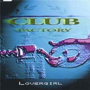 Club Factory - Lovergirl Album