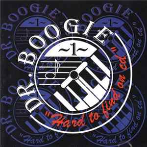 Various From Dr. Boogie - Dr. Boogie: Hard To Find On CD Album