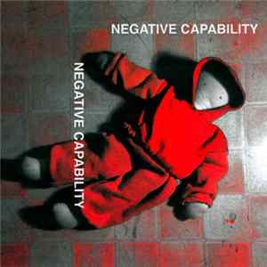 Negative Capability - Negative Capability Album