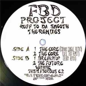 FBD Project - Ruff To Da Smooth (The Remixes) Album