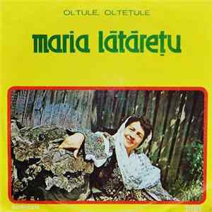 Maria Lătărețu - Oltule, Oltețule Album