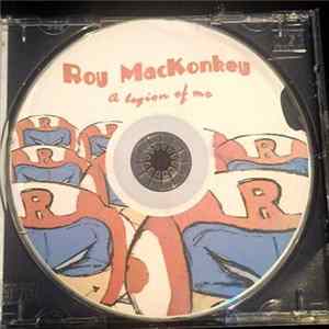 Roymackonkey - A Legion Of Me Album