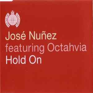 José Nuñez Featuring Octahvia - Hold On Album