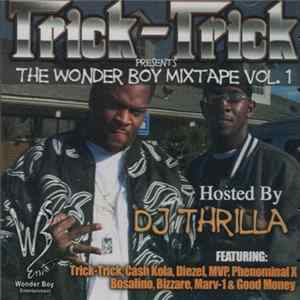 Trick-Trick - The Wonder Boy Mixtape Vol. 1 Album
