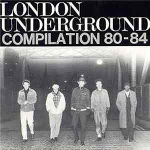 London Underground - Compilation 80-84 Album