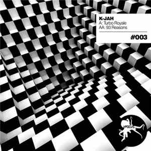 K-Jah - Turbo Royale / 93 Reasons Album