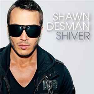 Shawn Desman - Shiver Album