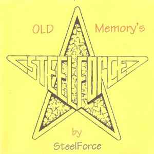 Steelforce - Old Memory's Album