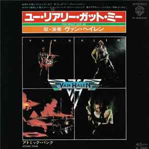 Van Halen = ヴァン・ヘイレン - ユー・リアリー・ガット・ミー = You Really Got Me Album
