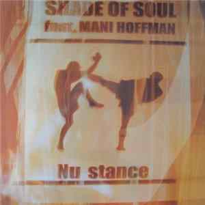 Shade Of Soul Feat. Mani Hoffman - Nu Stance Album
