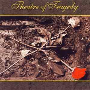 Theatre Of Tragedy - Theatre Of Tragedy Album