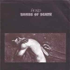 Acrid / Bombs Of Death - Acrid / Bombs Of Death Album