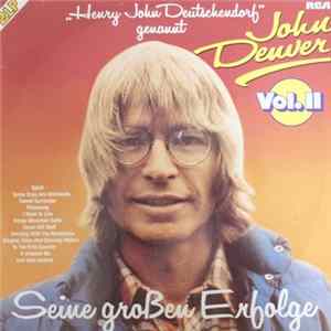 John Denver, Henry John Deutschendorf - Seine Großen Erfolge Vol. II Album