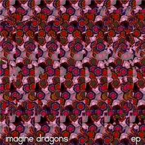Imagine Dragons - Imagine Dragons EP Album