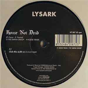 Lysark - House Not Dead Album