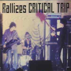 Rallizes - Critical Trip Album